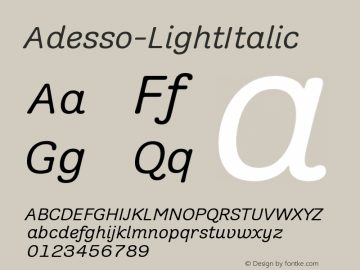 ☞Adesso Light Italic Version 2.000; ttfautohint (v1.5);com.myfonts.easy.presencetypo.adesso.light-italic.wfkit2.version.4GQ1图片样张