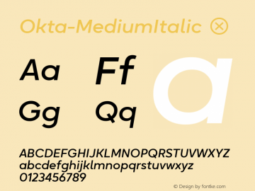 ☞Okta Medium Italic 3.001;com.myfonts.easy.groteskly-yours.okta.medium-italic.wfkit2.version.5Des图片样张