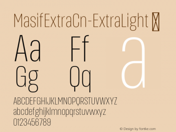 ☞MasifExtraCn-ExtraLight Version 1.001;com.myfonts.easy.hurufatfont-type-foundry.masif.extra-condensed-extra-light.wfkit2.version.5Btp图片样张