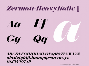 ☞Zermatt Heavy Italic Version 1.000;hotconv 1.0.109;makeotfexe 2.5.65596;com.myfonts.easy.muhittin-gunes.zermatt.heavy-italic.wfkit2.version.5CuU图片样张