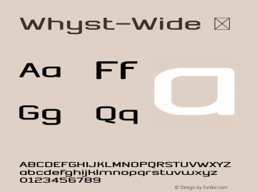 ☞Whyst-Wide Version 1.000;PS 001.001;hotconv 1.0.56;com.myfonts.easy.typotheticals.whyst.wide.wfkit2.version.5CwH图片样张
