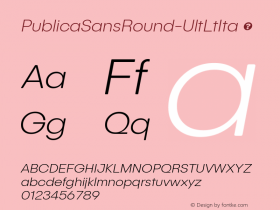 ☞PublicaSansRound-UltLtIta Version 1.000;hotconv 1.0.109;makeotfexe 2.5.65596;com.myfonts.easy.facetype.publica-sans-round.ultra-light-italic.wfkit2.version.5Fdx图片样张