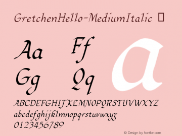 ☞GretchenHello-MediumItalic Version 1.00 2021;com.myfonts.easy.ingrimayne.gretchenhello.medium-italic.wfkit2.version.5G6s图片样张