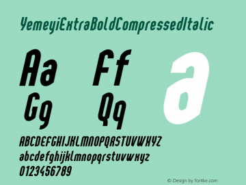 ☞YemeyiExtraBoldCompressedItalic Version 1.0; Jan 2021 by Audry Kitoko Makelele; ttfautohint (v1.5);com.myfonts.easy.aukimvisuel.yemeyi.extra-bold-compressed-italic.wfkit2.version.5Gqg图片样张