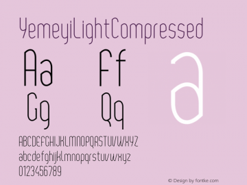 ☞YemeyiLightCompressed Version 1.0; Jan 2021 by Audry Kitoko Makelele;com.myfonts.easy.aukimvisuel.yemeyi.light-compressed.wfkit2.version.5GpY图片样张