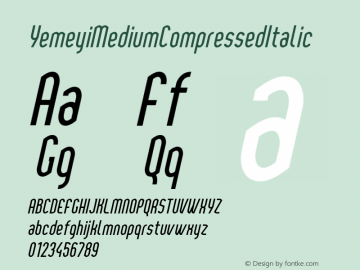 ☞YemeyiMediumCompressedItalic Version 1.0; Jan 2021 by Audry Kitoko Makelele; ttfautohint (v1.5);com.myfonts.easy.aukimvisuel.yemeyi.medium-compressed-italic.wfkit2.version.5Gq8图片样张