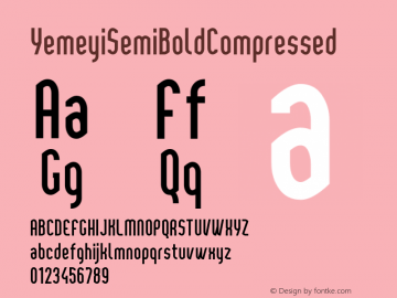 ☞YemeyiSemiBoldCompressed Version 1.0; Jan 2021 by Audry Kitoko Makelele;com.myfonts.easy.aukimvisuel.yemeyi.semi-bold-compressed.wfkit2.version.5Gqa图片样张