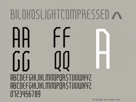 ☞BilokosLightCompressed Version 1.0; Feb 2021 by Audry Kitoko Makelele;com.myfonts.easy.aukimvisuel.bilokos.light-compressed.wfkit2.version.5H7G图片样张