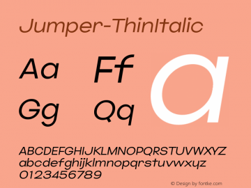 ☞Jumper Thin Italic Version 1.000;com.myfonts.easy.mawns.jumper.thin-italic.wfkit2.version.5J7o图片样张