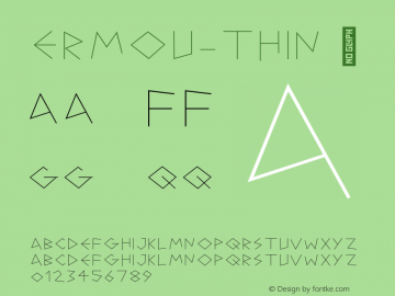 ☞Ermou Thin Version 1.000;FEAKit 1.0;com.myfonts.easy.teknike.ermou.thin.wfkit2.version.5Jp4图片样张