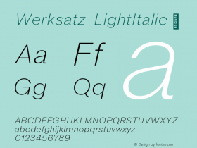 ☞Werksatz Light Italic Version 1.000;hotconv 1.0.109;makeotfexe 2.5.65596;com.myfonts.easy.moritz-kleinsorge.werksatz.light-italic.wfkit2.version.5KM8图片样张