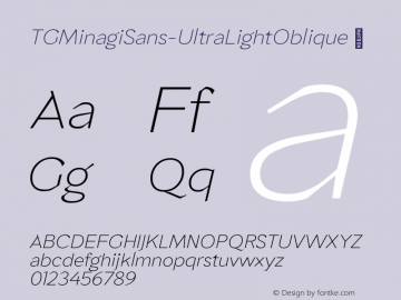 ☞TG Minagi Sans UltraLight Oblique Version 1.000;FEAKit 1.0;com.myfonts.easy.tegami-type.tg-minagi-sans.ultra-light-oblique.wfkit2.version.5LNu图片样张