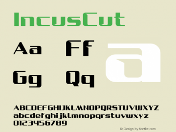 ☞IncusCut Version 1.000;com.myfonts.easy.vlad-b.incus.cut-regular.wfkit2.version.5Mts图片样张