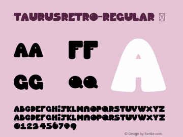 ☞Taurus Retro Regular Version 1.000;FEAKit 1.0; ttfautohint (v1.5);com.myfonts.easy.rachel-mcbride-creative.taurus-retro.regular.wfkit2.version.5Mwc图片样张