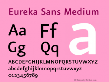 Eureka Sans Medium Version 004.301 Font Sample