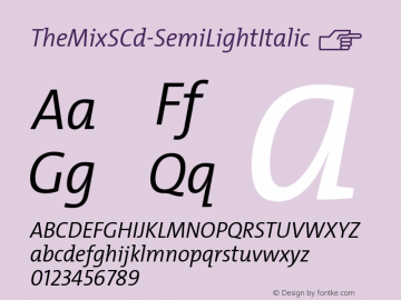 ☞TheMix SCd SemiLight Italic Version 4.025;com.myfonts.easy.lucasfonts.themix.semicondensed-semilight-italic.wfkit2.version.5MX4图片样张