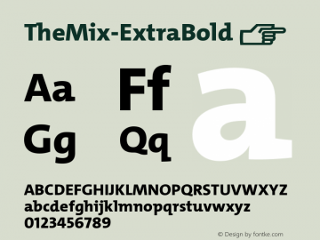 ☞TheMix ExtraBold Version 3.771;com.myfonts.easy.lucasfonts.themix.extrabold.wfkit2.version.5MXY图片样张