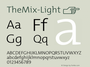 ☞TheMix Light Version 3.771;com.myfonts.easy.lucasfonts.themix.light.wfkit2.version.5MXy图片样张