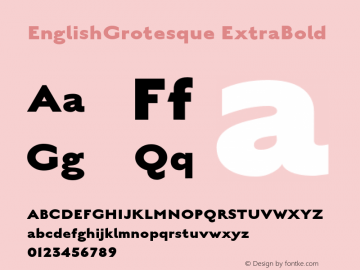 EnglishGrotesque ExtraBold Version 001.001 Font Sample