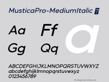 ☞MusticaPro-MediumItalic Version 1.1.3;com.myfonts.easy.alifinart-studio.mustica-pro.medium-italic.wfkit2.version.5PDG图片样张