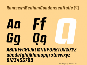 ☞Ramsey Medium Condensed Italic Version 1.200;hotconv 1.0.109;makeotfexe 2.5.65596;com.myfonts.easy.associated-typographics.ramsey.medium-condensed-italic.wfkit2.version.5PaG图片样张