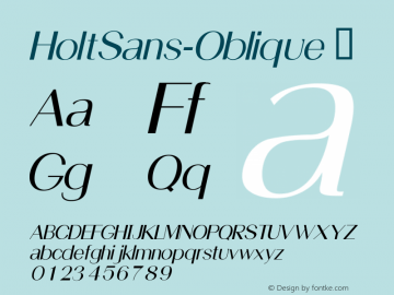 ☞HoltSans-Oblique Version 1.000;PS 001.001;hotconv 1.0.56; ttfautohint (v1.5);com.myfonts.easy.anewmachine.holt-sans.oblique.wfkit2.version.3SLs图片样张