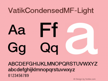 ☞VatikCondensedMF Light Version 1.000; ttfautohint (v1.5);com.myfonts.easy.masterfont.vatik-mf.condensed-light.wfkit2.version.4Mr6图片样张