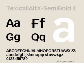 ☞Texicali Alt X Semi Bold Version 1.000;com.myfonts.easy.fontmesa.texicali.alt-x-semi-bold.wfkit2.version.4Qp2图片样张