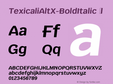 ☞Texicali Alt X Bold Italic Version 1.000; ttfautohint (v1.5);com.myfonts.easy.fontmesa.texicali.alt-x-bold-italic.wfkit2.version.4QoV图片样张