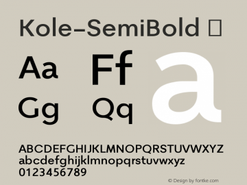 ☞Kole-SemiBold Version 1.000; ttfautohint (v1.5);com.myfonts.easy.nicolass-fonts.kole.semi-bold.wfkit2.version.5Nre图片样张
