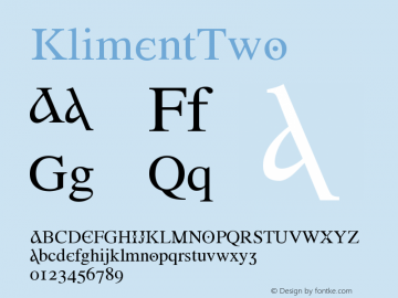 ☞Kliment Two Version 1.005 2005;com.myfonts.easy.maccampus.kliment.two.wfkit2.version.5Q4o图片样张
