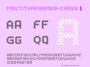 ☞MultiType Gamer Chess Version 13.000;hotconv 1.0.109;makeotfexe 2.5.65596; ttfautohint (v1.5);com.myfonts.easy.cyanotype.multitype-gamer.chess.wfkit2.version.5Poo图片样张