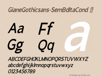 ☞GianeGothicsans-SemBdItaCond Version 1.3 Gothic; ttfautohint (v1.5);com.myfonts.easy.xdcreative.giane-gothic-sans.semi-bold-italic-condensed.wfkit2.version.5Pvx图片样张