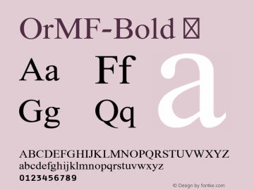 ☞OrMF Bold Version 2.000;com.myfonts.easy.masterfont.or-mf-inactive.bold.wfkit2.version.3ucj图片样张