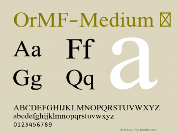 ☞OrMF Medium Version 2.000;com.myfonts.easy.masterfont.or-mf-inactive.medium.wfkit2.version.3ubF图片样张