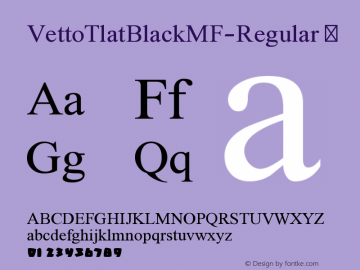 ☞VettoTlatBlackMF Regular Version 2.000; ttfautohint (v1.5);com.myfonts.easy.masterfont.vetto-tlat-mf-inactive.black.wfkit2.version.3tev图片样张