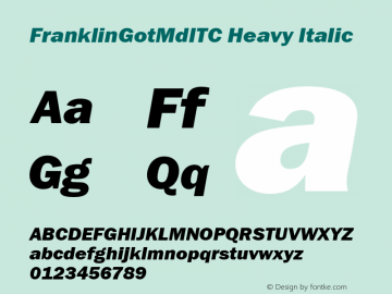 FranklinGotMdITC Heavy Italic Version 001.000 Font Sample