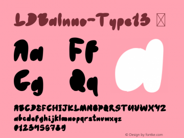 ☞LDBaluno-Type13 001.000;com.myfonts.easy.luxfont.baluno.type-13.wfkit2.version.5MYK图片样张