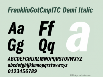 FranklinGotCmpITC Demi Italic Version 001.000 Font Sample