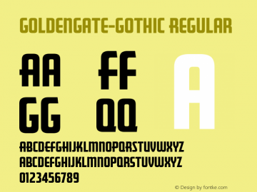 GoldenGate-Gothic Regular Version 001.000 Font Sample