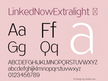 ☞Linked Now Extralight Version 1.004;Fontself Maker 3.5.6; ttfautohint (v1.5);com.myfonts.easy.jehoo-creative.linked-now.extralight.wfkit2.version.5NYt图片样张