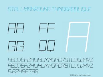 ☞StallmanRound-Thin200Oblique Version 1.000;com.myfonts.easy.par-dfaut.stallman-round.thin-200-oblique.wfkit2.version.5P2n图片样张