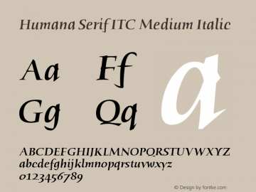 Humana Serif ITC Medium Italic 001.001 Font Sample