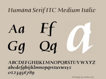 Humana Serif ITC Medium Italic 001.001图片样张