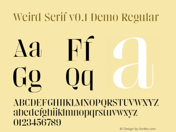 Weird Serif v0.1 Demo Regular Version 0.100图片样张