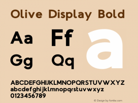 Olive Display Bold Version 1.000;hotconv 1.0.109;makeotfexe 2.5.65596图片样张