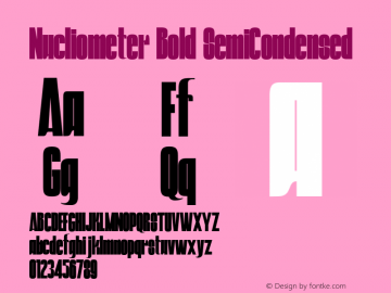 Nucliometer Bold SemiCondensed Version 1.001;FEAKit 1.0图片样张