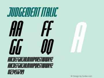 Judgement Italic Version 001.000 Font Sample