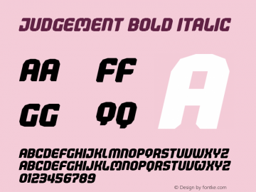 Judgement Bold Italic 001.000 Font Sample