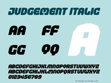 Judgement Italic Version 1.00 Font Sample